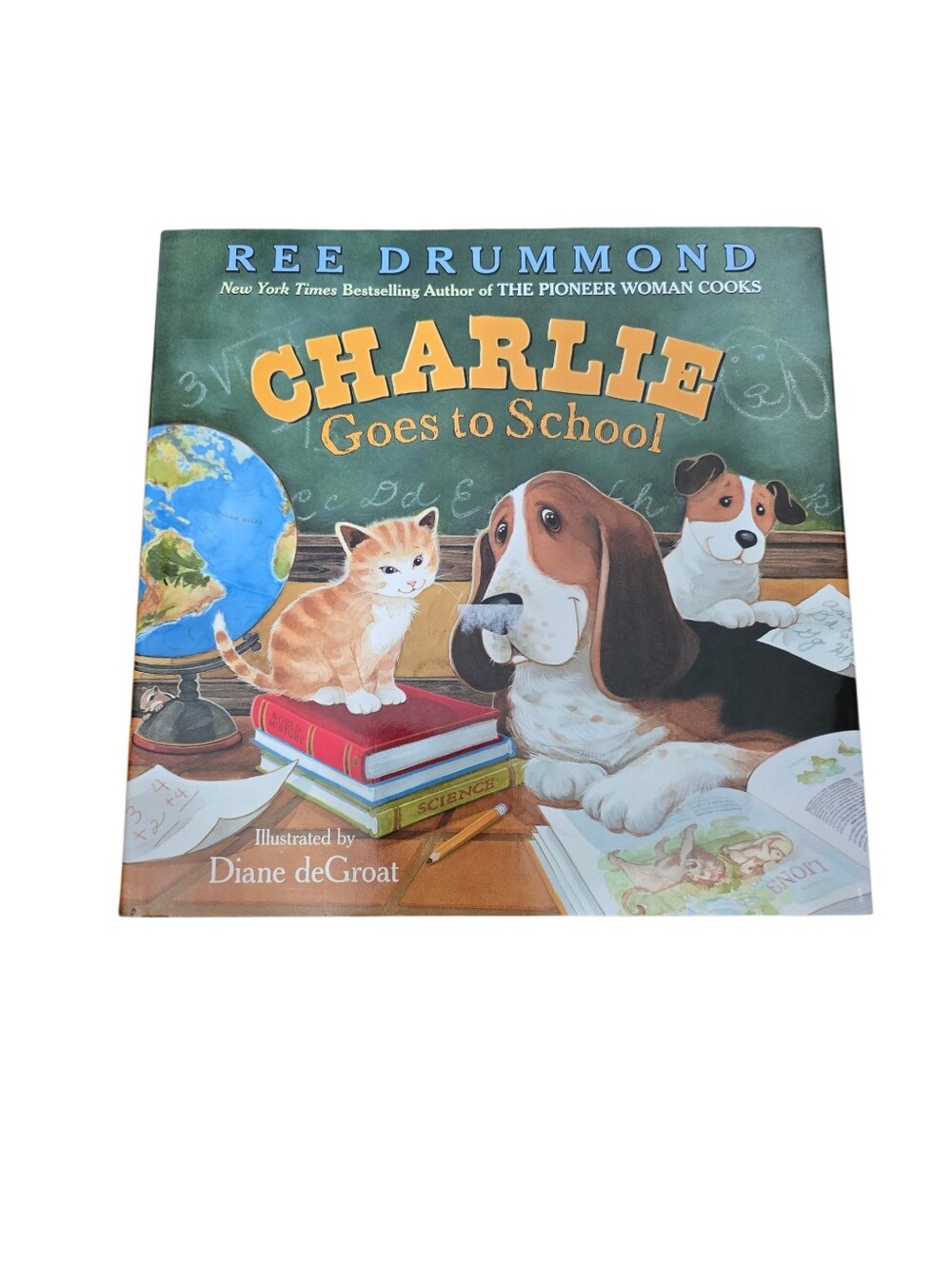 Charlie Goes to School Children’s Book by Ree Drummond - Hardback